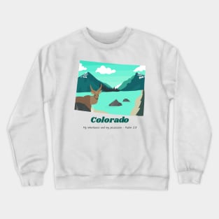 USA State of Colorado Psalm 2:8 - My Inheritance and possession Crewneck Sweatshirt